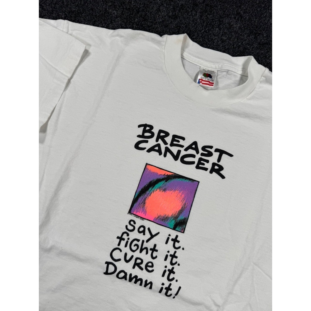 VTG 1995 Breast Cancer Say It Fight It Cure It Damn It T Shirt XL USA White